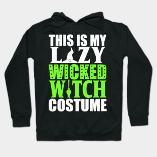 This Is My Lazy Wicked Witch Costume Hoodie